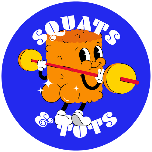 Squats and Tots